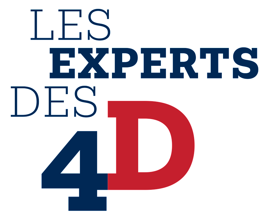 Les experts des 4D